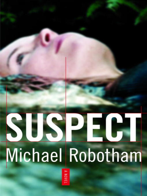 Title details for Suspect by Michael Robotham - Available